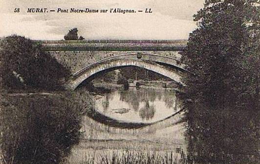 Murat - Le pont Notre Dame 1